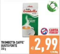 Iperfamily Trombetta Caffè Gusto Forte offerta