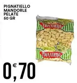 Vantaggio Cash&Carry Pignatiello mandorle pelate offerta