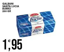 Vantaggio Cash&Carry Galbani Santa Lucia burro offerta