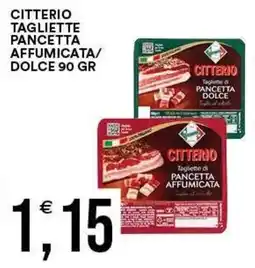 Vantaggio Cash&Carry Citterio tagliette pancetta affumicata/dolce offerta