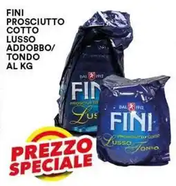 Vantaggio Cash&Carry Prosciutto cotto Fini offerta