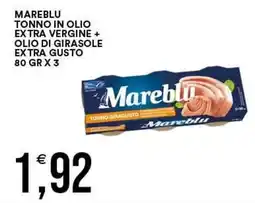 Vantaggio Cash&Carry Tonno in olio extra vergine Mareblu offerta