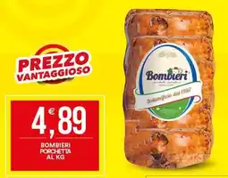 Vantaggio Cash&Carry Bombieri Porchetta offerta