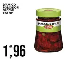 Vantaggio Cash&Carry D'Amico pomodori secchi offerta