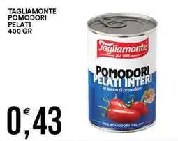 Vantaggio Cash&Carry Tagliamonte pomodori pelati interi offerta