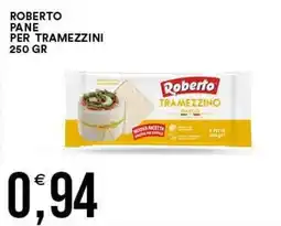 Vantaggio Cash&Carry Roberto pane per tramezzini offerta