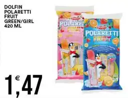 Vantaggio Cash&Carry Dolfin Polaretti Fruit Green/Girl offerta