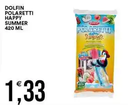 Vantaggio Cash&Carry Dolfin Polaretti Happy Summer offerta
