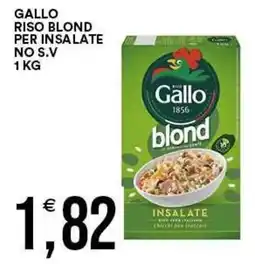 Vantaggio Cash&Carry Gallo riso blond per insalate offerta