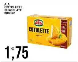 Vantaggio Cash&Carry AIA Cotolette di pollo offerta