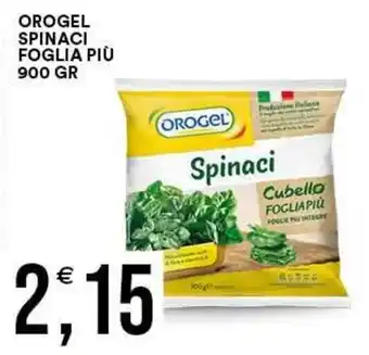 Vantaggio Cash&Carry Orogel spinaci foglia più offerta