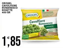 Vantaggio Cash&Carry Orogel cavolfiore romanesco a rosette offerta