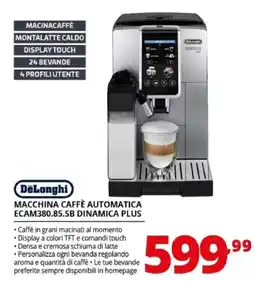 Comet DeLonghi macchina caffè automatica ECAM380.85.SB Dinamica Plus offerta