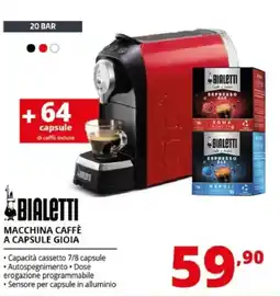 Comet Bialetti macchina caffè a capsule gioia offerta