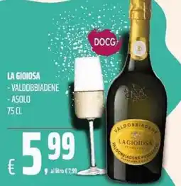 Coop La Gioiosa Valdobbiadene Prosecco offerta