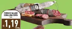 Iperfamily Fiorucci salame corallina corta offerta