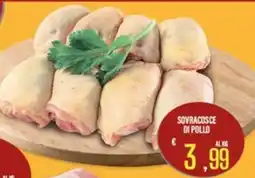 Supermercati EffePiù Sovracosce di pollo offerta