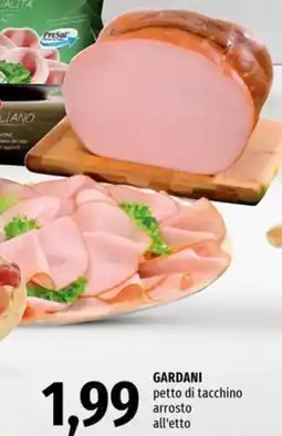 Famila Superstore Gardani petto di tacchino arrosto offerta