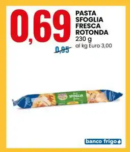 Eurospin PASTA SFOGLIA FRESCA ROTONDA offerta