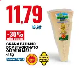 Eurospin GRANA PADANO DOP STAGIONATO OLTRE 16 MESI offerta