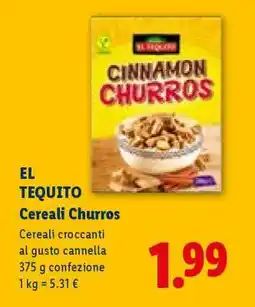 Lidl EL TEQUITO Cereali Churros offerta