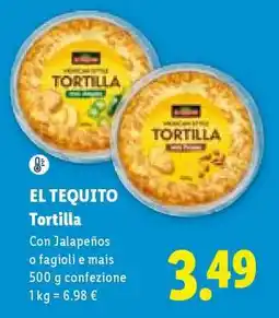 Lidl El Tequito Tortilla offerta