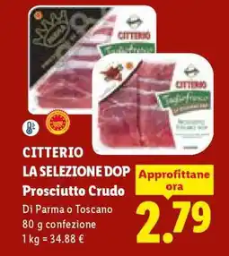 Lidl CITTERIO LA SELEZIONE DOP Prosciutto Crudo offerta