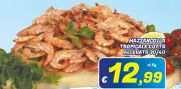 Idromarket Mazzancolla tropicale cotta offerta