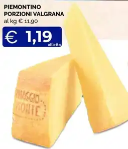Maxisconto Piemontino porzioni Valgrana offerta