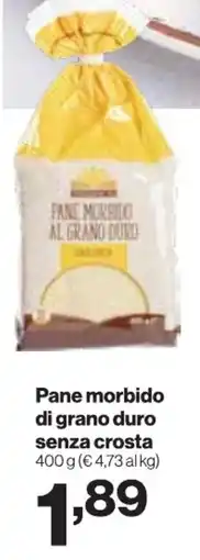 In'S Mercato Pane morbido di grano duro senza crosta offerta