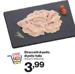 In'S Mercato Straccetti di petto di pollo Italia offerta