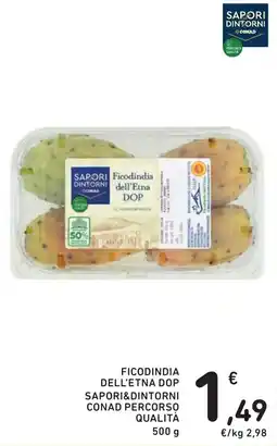 Spazio Conad Ficodindia dell'Etna DOP Saporidintorni offerta