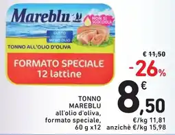 Spazio Conad Tonno Mareblu all'olio d'oliva, formato speciale offerta