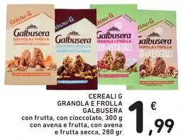 Spazio Conad Cereali G Granola e Frolla Galbusera offerta