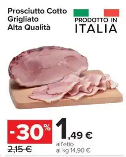 Carrefour Prosciutto Cotto Grigliato Alta Qualità offerta