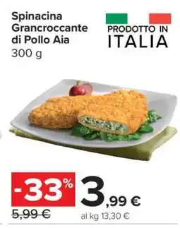 Carrefour Spinacina Grancroccante di Pollo Aia offerta