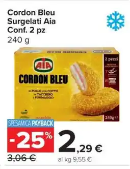 Carrefour Cordon Bleu Surgelati Aia Conf. 2 pz offerta