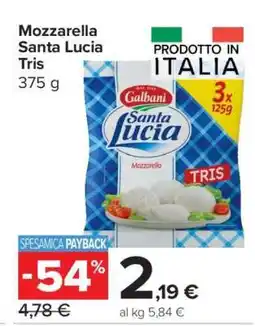 Carrefour Mozzarella Santa Lucia Tris offerta