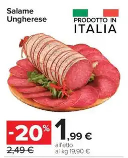 Carrefour Salame Ungherese offerta