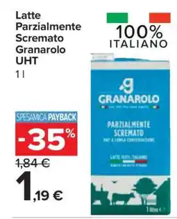 Carrefour Latte Parzialmente Scremato Granarolo UHT offerta
