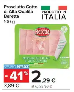 Carrefour Prosciutto Cotto di Alta Qualità Beretta offerta