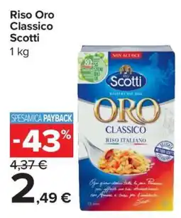 Carrefour Riso Oro Classico Scotti offerta