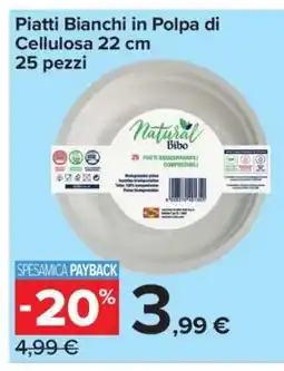 Carrefour Piatti Bianchi in Polpa di Cellulosa 22 cm 25 pezzi offerta