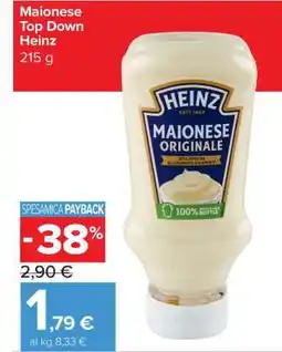 Carrefour Maionese Top Down Heinz offerta