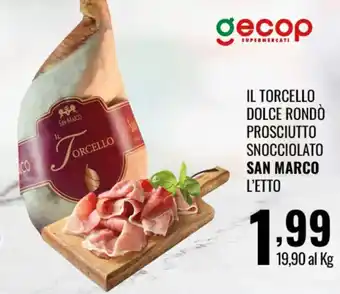 Il Torcello prosciutto snocciolato San Marco