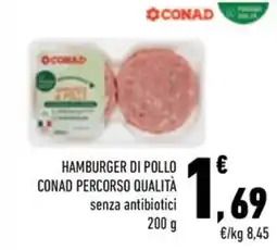 Conad City Hamburger di pollo Conad percorso qualità senza antibiotici offerta