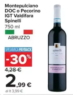 Carrefour Express Montepulciano DOC o Pecorino IGT Valdifara Spinelli offerta