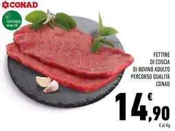 Conad Superstore Fettine di coscia di bovino adulto Percorso Qualità Conad offerta