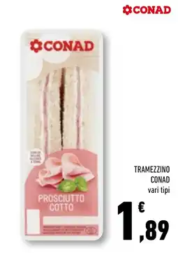 Conad Superstore Tramezzino Conad Prosciutto Cotto offerta
