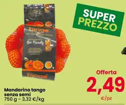 Despar Mandarino tango senza semi offerta